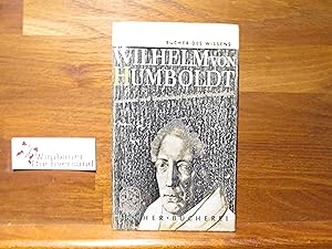 Seller image for Wilhelm von Humboldt. Wilhelm von Humboldt. Auswahl. u. Einl. von Heinrich Weinstock / Fischer Bcherei ; 158 for sale by Antiquariat im Kaiserviertel | Wimbauer Buchversand