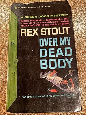 Seller image for OVER MY DEAD BODY NERO WOLFE for sale by Happy Heroes