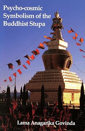 Seller image for Psycho-cosmic Symbolism of the Buddhist Stupa for sale by Bagatelle Books