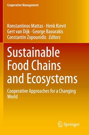 Image du vendeur pour Sustainable Food Chains and Ecosystems : Cooperative Approaches for a Changing World mis en vente par AHA-BUCH GmbH