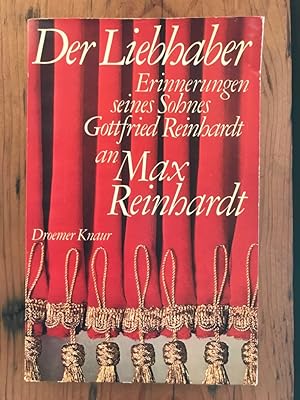 Bild des Verkufers fr Der Liebhaber: Erinnerungen seines Sohnes an Max Reinhardt; Leseprobe zum Verkauf von Antiquariat Liber Antiqua