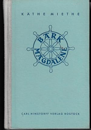 Bild des Verkäufers für Bark Magdalene. Ein Fischländer Heimatroman. zum Verkauf von Antiquariat Puderbach