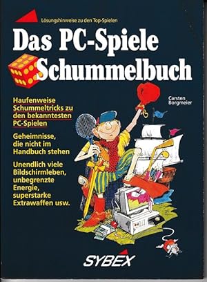 Das PC-Spiele Schummelbuch.
