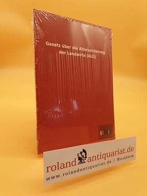 Bild des Verkufers fr Gesetz ber die Alterssicherung der Landwirte (ALG) zum Verkauf von Roland Antiquariat UG haftungsbeschrnkt