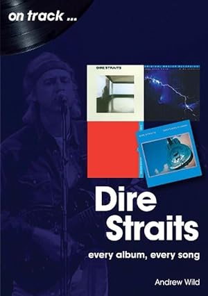 Immagine del venditore per Dire Straits Every Album, Every Song (On Track ) (Paperback) venduto da Grand Eagle Retail