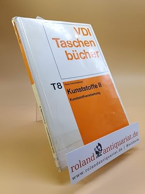 Immagine del venditore per Domininghaus, Hans: Kunststoffe Teil: 2., Kunststoffverarbeitung / VDI-Taschenbcher ; T. 8 venduto da Roland Antiquariat UG haftungsbeschrnkt
