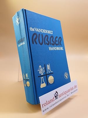 The Vanderbilt Rubber Handbook / ed. by George G. Winspear