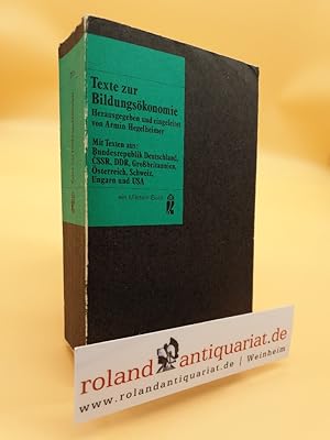 Texte zur Bildungsökonomie : mit Texten aus: Bundesrepublik Deutschland, CSSR, DDR, Grossbritanni...