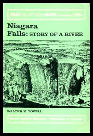 Image du vendeur pour NIAGARA FALLS: The Story of a River mis en vente par W. Fraser Sandercombe