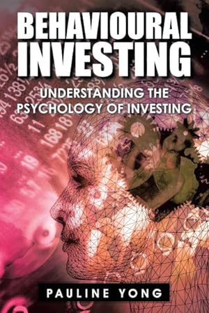 Image du vendeur pour Behavioural Investing : Understanding the Psychology of Investing mis en vente par GreatBookPricesUK