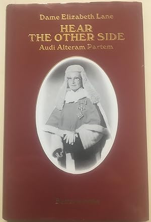 Hear The Other Side - The Autobiography Of England's First Woman Judge