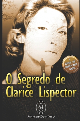 Imagen del vendedor de O Segredo de Clarice Lispector (Paperback or Softback) a la venta por BargainBookStores