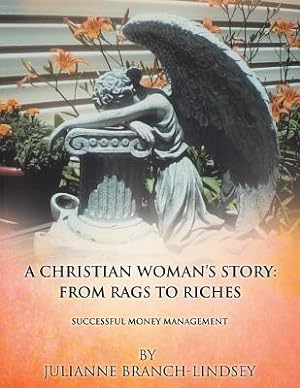 Seller image for A Christian Woman's Story: From Rags to Riches (Paperback or Softback) for sale by BargainBookStores