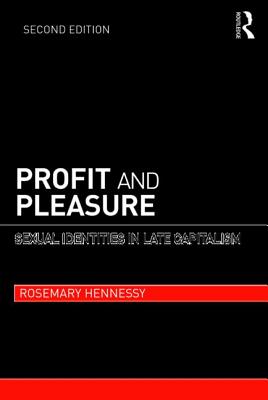 Immagine del venditore per Profit and Pleasure: Sexual Identities in Late Capitalism (Paperback or Softback) venduto da BargainBookStores