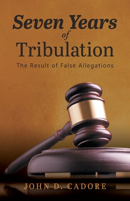 Seller image for Seven Years of Tribulation: The Result of False Allegations (Paperback or Softback) for sale by BargainBookStores