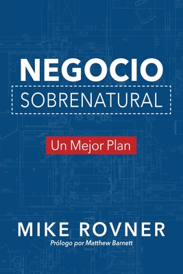 Imagen del vendedor de Negocio Sobrenatural: Un Mejor Plan (Paperback or Softback) a la venta por BargainBookStores