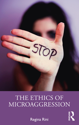 Imagen del vendedor de The Ethics of Microaggression (Paperback or Softback) a la venta por BargainBookStores
