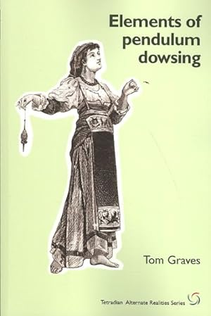 Seller image for Elements of Pendulum Dowsing for sale by GreatBookPrices