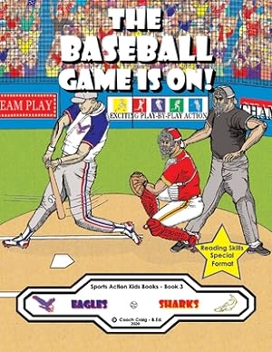 Seller image for The Baseball Game Is On!: The Eagles vs. The Sharks! (Paperback or Softback) for sale by BargainBookStores