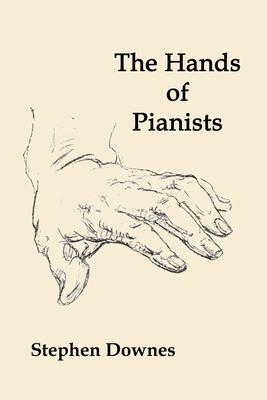 Bild des Verkufers fr The Hands of Pianists (Paperback or Softback) zum Verkauf von BargainBookStores