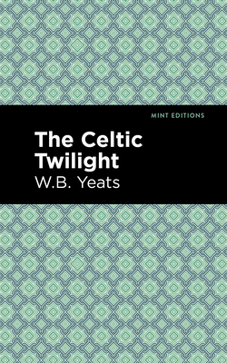 Bild des Verkufers fr Celtic Twilight (Hardback or Cased Book) zum Verkauf von BargainBookStores