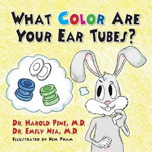 Seller image for What Color are Your Ear Tubes (Paperback or Softback) for sale by BargainBookStores