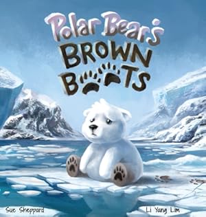 Seller image for Polar Bear's Brown Boots: Hardcover (Hardback or Cased Book) for sale by BargainBookStores