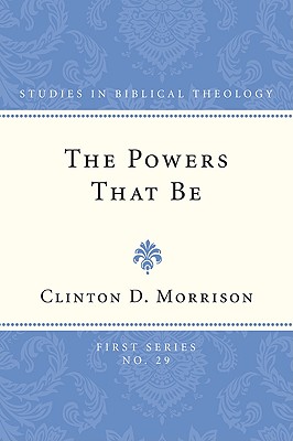 Bild des Verkufers fr The Powers That Be: Earthly Rulers and Demonic Powers in Romans 13.1-7 (Paperback or Softback) zum Verkauf von BargainBookStores