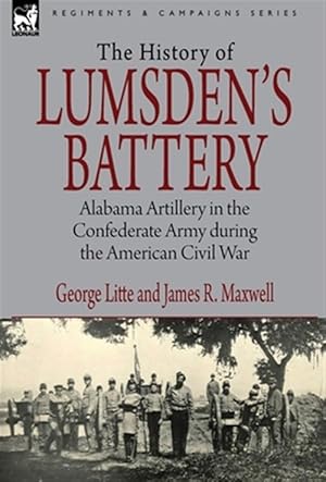 Imagen del vendedor de History Of Lumsdens Battery Alabama Arti a la venta por GreatBookPricesUK