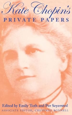 Bild des Verkufers fr Kate Chopin's Private Papers zum Verkauf von GreatBookPrices