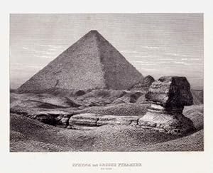 Gizeh - Sphinx und grosse Pyramide bei Gizeh. Stahlstich aus Meyer`s Universum.