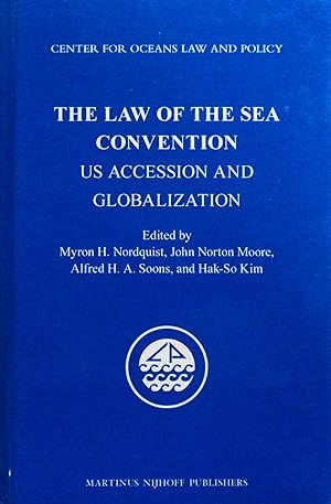 Immagine del venditore per The Law of the Sea Convention: US Accession and Globalization (Center for Oceans Law and Policy, 15) venduto da School Haus Books