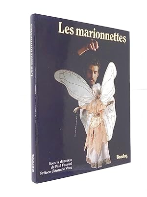 Seller image for Les Marionnettes / Jacques Ancion, Nicole Balbir, Annie Bernard, Olenka Darkowska. etc. ; sous la direction de Paul Fournel for sale by Librairie Douin