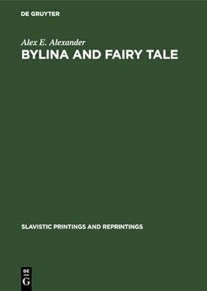 Bild des Verkufers fr Bylina and fairy tale : The origins of Russian heroic poetry zum Verkauf von AHA-BUCH GmbH