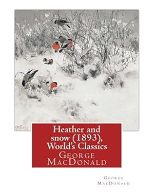 Seller image for Heather and Snow for sale by GreatBookPrices