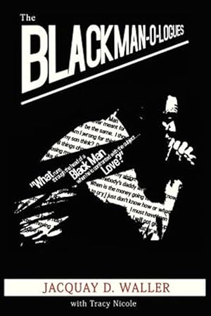 Immagine del venditore per The Black Man-O-Logues venduto da GreatBookPrices