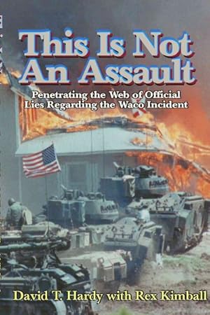 Seller image for This Is Not an Assault for sale by GreatBookPrices