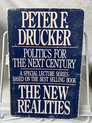 Seller image for the new realities POLITICS FOR THE NEXT CENTURY for sale by The Yard Sale Store