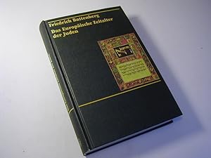 Seller image for Das Europische Zeitalter der Juden: Zur Entwicklung einer Minderheit in der nichtjdischen Umwelt Europas. In zwei Teilbnden, Teilband I: Von den Anfngen bis 1650, Teilband II: Von 1650 bis 1945 for sale by Antiquariat Fuchseck