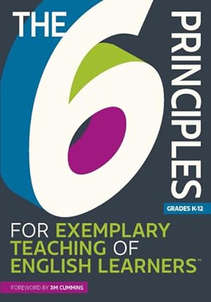 Seller image for 6 Principles for Exemplary Teaching of English Learners for sale by GreatBookPrices