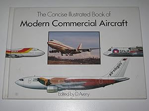 The Concise Illustrated Book of Modern Commercial Aircraft