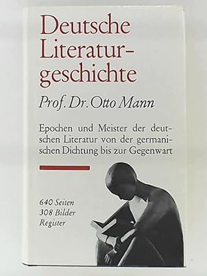 Deutsche Literaturgeschichte : Von der germanischen Dichtung bis zur Gegenwart.