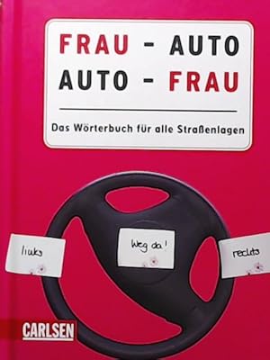 Bild des Verkufers fr Frau - Auto, Auto - Frau zum Verkauf von Leserstrahl  (Preise inkl. MwSt.)