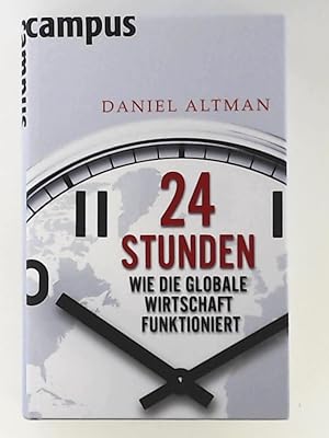 Imagen del vendedor de 24 Stunden: Wie die globale Wirtschaft funktioniert a la venta por Leserstrahl  (Preise inkl. MwSt.)