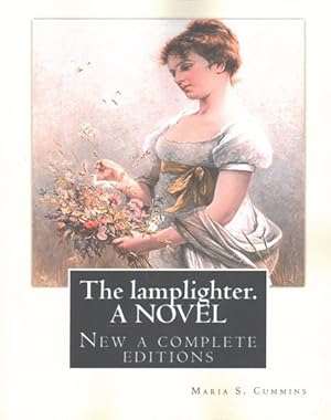 Seller image for Lamplighter : New a Complete Edition for sale by GreatBookPrices