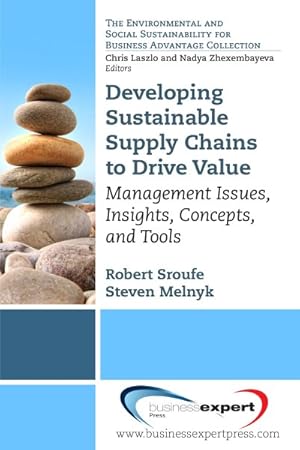 Seller image for Developing Sustainable Supply Chain To Drive Value : Management Issues, Insights, Concepts, and Tools for sale by GreatBookPrices