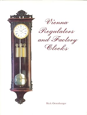 Vienna Regulators and Factory Clocks [ with Price Guide ]