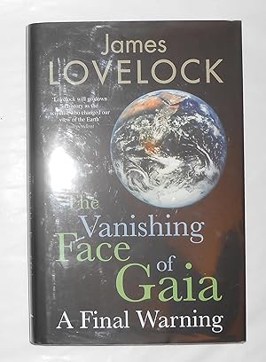 Seller image for The Vanishing Face of Gaia - A Final Warning for sale by David Bunnett Books