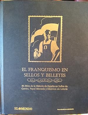 EL FRANQUISMO EN SELLOS Y BILLETES - 40 años de la Historia de España en Sellos de Correo, Papel ...