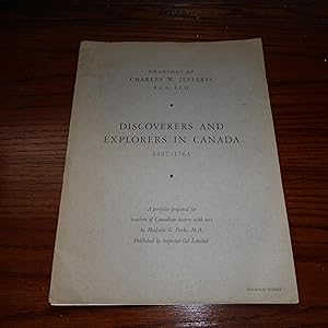 Seller image for Discoverers and Explorers in Canada 1497-1763 (Portfolio #1 prepared for teachers of Canadian history with text by Malcolm G. Parks, M.A.) for sale by Annandale Books